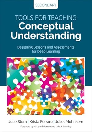 Immagine del venditore per Tools for Teaching Conceptual Understanding, Secondary : Designing Lessons and Assessments for Deep Learning venduto da GreatBookPrices