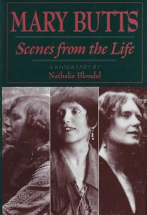 Seller image for Mary Butts : Scenes from the Life : A Biography for sale by GreatBookPrices