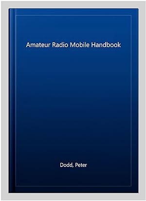 Seller image for Amateur Radio Mobile Handbook for sale by GreatBookPrices