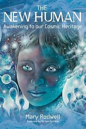 Immagine del venditore per The New Human: Awakening to Our Cosmic Heritage venduto da GreatBookPrices