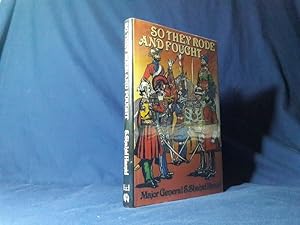 Seller image for So They Rode and Fought(Hardback,w/dust jacket,1st Edition,1983) for sale by Codex Books