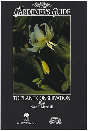 Seller image for THE GARDENER'S GUIDE TO PLANT CONSERVATION for sale by Columbia Books, ABAA/ILAB, MWABA