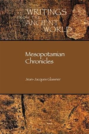 Imagen del vendedor de Mesopotamian Chronicles a la venta por GreatBookPrices