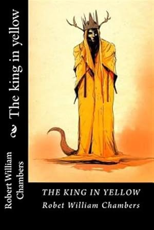 Seller image for The King in Yellow for sale by GreatBookPrices