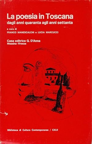 Imagen del vendedor de La poesia in Toscana dagli anni quaranta agli anni settanta a la venta por FABRISLIBRIS