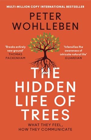 Imagen del vendedor de Hidden Life of Trees : What They Feel, How They Communicate: Discoveries from a Secret World a la venta por GreatBookPrices