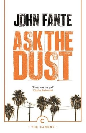 Seller image for Ask the Dust for sale by GreatBookPrices