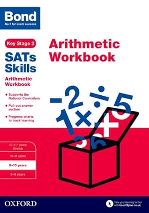 Imagen del vendedor de Bond Sats Skills: Arithmetic Workbook : 9-10 Years a la venta por GreatBookPrices