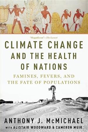 Immagine del venditore per Climate Change and the Health of Nations : Famines, Fevers, and the Fate of Populations venduto da GreatBookPrices