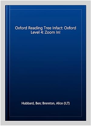 Imagen del vendedor de Oxford Reading Tree Infact: Oxford Level 4: Zoom In! a la venta por GreatBookPrices