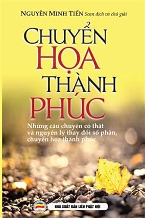 Seller image for Chuy?n H?a Th Nh Ph C : Nguy N L Thay ??i S? Ph?n -Language: vietnamese for sale by GreatBookPrices