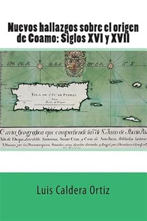 Imagen del vendedor de Nuevos Hallazgos Sobre El Origen De Coamo Siglos Xvi Y Xvii -Language: spanish a la venta por GreatBookPrices