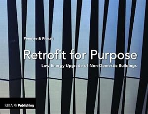 Seller image for Retrofit for Purpose : Low Energy Renewal of Non-Domestic Buildings for sale by GreatBookPrices