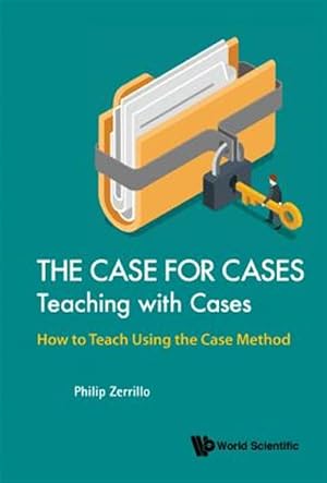 Immagine del venditore per Case for Cases : Teaching With Cases: How to Teach Using the Case Method venduto da GreatBookPrices