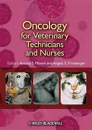 Bild des Verk�ufers f�r Oncology for Veterinary Technicians and Nurses zum Verkauf von GreatBookPrices