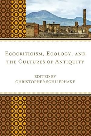 Seller image for Ecocriticism, Ecology, and the Cultures of Antiquity for sale by GreatBookPrices