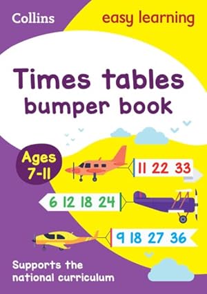 Seller image for Times Tables Bumper Book Ages 7-11 : Ks2 Maths Home Learning and School Resources from the Publisher of Revision Practice Guides, Workbooks, and Activities. for sale by GreatBookPrices