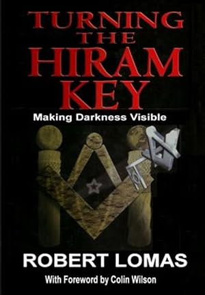 Immagine del venditore per Turning the Hiram Key : Making Darkness Visible venduto da GreatBookPrices
