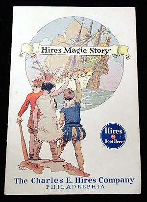 Charles E. Hires "Hires Magic Story" with Magic Rubbings Promoting Their Products