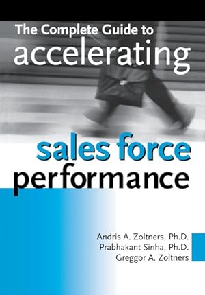 Imagen del vendedor de Complete Guide to Accelerating Sales Force Performance a la venta por GreatBookPrices