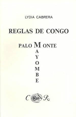 Bild des Verkufers fr Reglas De Congo : Mayombe Palo Monte -Language: spanish zum Verkauf von GreatBookPrices