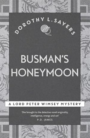 Imagen del vendedor de Busman's Honeymoon : Lord Peter Wimsey Book 13 a la venta por GreatBookPrices