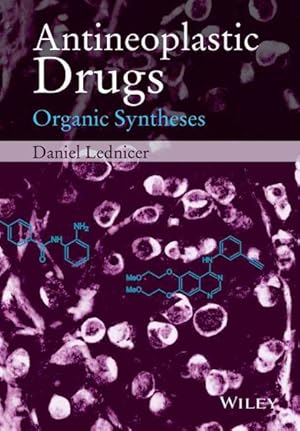 Seller image for Antineoplastic Drugs : Organic Synthesis for sale by GreatBookPrices