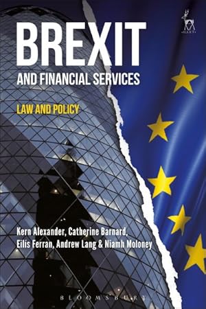 Immagine del venditore per Brexit and Financial Services : Law and Policy venduto da GreatBookPrices