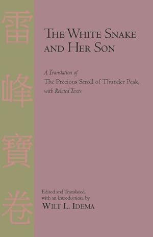 Immagine del venditore per White Snake and Her Son : A Translation of the Precious Scroll of Thunder Peak, With Related Texts venduto da GreatBookPrices