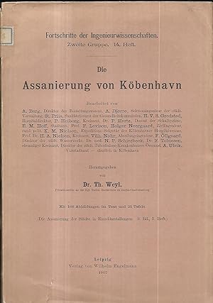 Die Assanierung von Köbenhavn. (= Die Assanierung der Städte in Einzeldarstellungen. 2.Bd., 1.Hef...