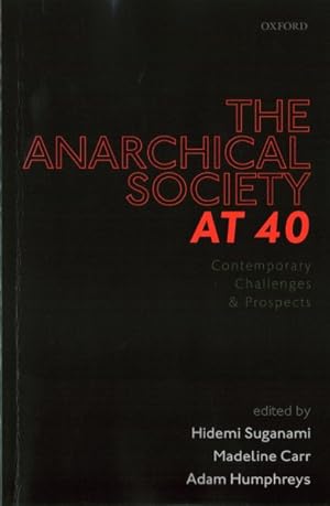 Imagen del vendedor de Anarchical Society at 40 : Contemporary Challenges and Prospects a la venta por GreatBookPrices