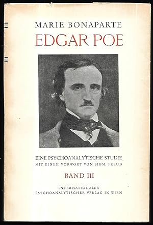 Edgar Poe. Eine psychoanalytische Studie. Band III. Autorisierte Übersetzung aus dem Französische...