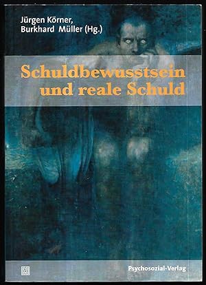 Schuldbewusstsein und reale Schuld. (= Psycholanalytische Pädagogik, Band 30.)