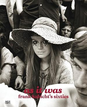 Seller image for As It Was : Frank Habicht's Sixties for sale by GreatBookPrices