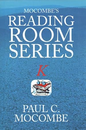 Immagine del venditore per Mocombe's Reading Room Series, K venduto da GreatBookPrices