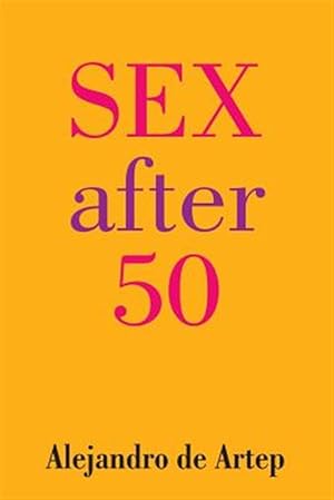 Bild des Verkufers fr Sex After 50 zum Verkauf von GreatBookPrices