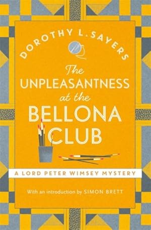 Seller image for Unpleasantness at the Bellona Club : Lord Peter Wimsey Book 4 for sale by GreatBookPrices