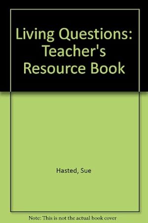 Immagine del venditore per Living Questions: Teacher's Resource Book venduto da WeBuyBooks