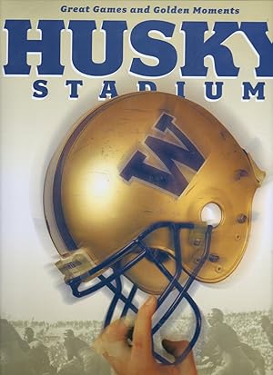Image du vendeur pour Husky Stadium: Great Games and Golden Moments University mis en vente par Warren Hahn