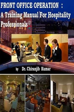 Seller image for Front Office Operation : A Training Manual for Hospitality Professionals for sale by GreatBookPrices
