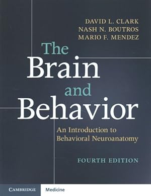 Imagen del vendedor de Brain and Behavior : An Introduction to Behavioral Neuroanatomy a la venta por GreatBookPrices