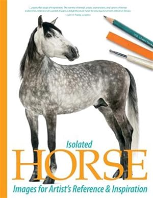 Immagine del venditore per Isolated Horse Images for Artist's Reference and Inspiration venduto da GreatBookPrices