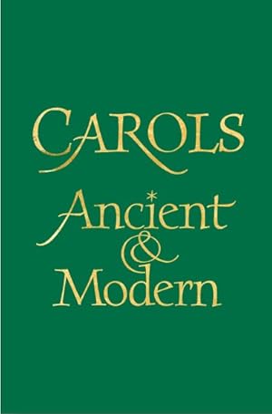 Seller image for Carols Ancient and Modern : Words Edition for sale by GreatBookPrices