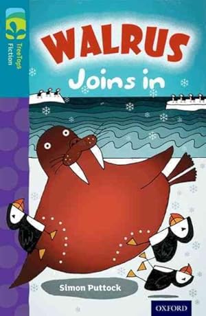 Seller image for Oxford Reading Tree Treetops Fiction: Level 9 More Pack A: Walrus Joins in for sale by GreatBookPrices