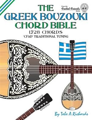 Immagine del venditore per The Greek Bouzouki Chord Bible: Cfad Standard Tuning 1,728 Chords venduto da GreatBookPrices