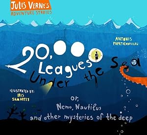 Immagine del venditore per 20,000 Leagues Under the Sea : Or, Nemo, Nautilus and Other Mysteries of the Deep venduto da GreatBookPrices