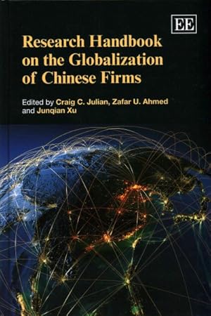 Image du vendeur pour Research Handbook on Globalisation of Chinese Firms mis en vente par GreatBookPrices