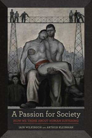 Seller image for Passion for Society : How We Think About Human Suffering for sale by GreatBookPrices