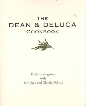 Imagen del vendedor de The Dean and DeLuca Cookbook a la venta por Bookmarc's