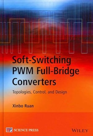 Immagine del venditore per Soft-Switching PWM Full-Bridge Converters : Topologies, Control, and Design venduto da GreatBookPrices